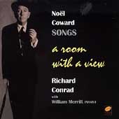 A Room with a View - Noel Coward: Songs / Richard Conrad