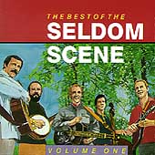 The Best Of The Seldom Scene Volume 1