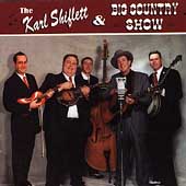 Karl Shiflett And Big Country Show