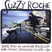 Suzzy Roche/Songs From an Unmarried Housewife and Mother, Greenwich Village, U.S.A.[136]