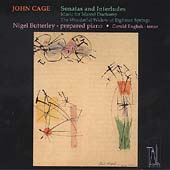 Cage: Sonatas & Interludes, etc / Nigel Butterley