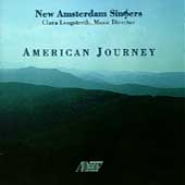 American Journey / Clara Longstreth, New Amsterdam Singers