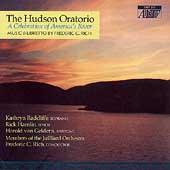 Rich: The Hudson Oratorio / Rich, Radcliffe, Hamlin, et al Rich: The Hudson Oratorio / Rich, Radcliffe, Hamlin, et al
