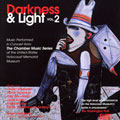 Darkness & Light Vol 2 - Messiaen, Diamond, Ben-Haim, et al