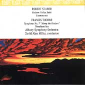 Starer: Hudson Valley Suite;  Thorne: Symphony no 7 / Miller