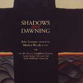 Shadows & Dawning / Sampen, Shrude, Sax 4th Avenue Quartet