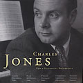 Charles Jones - New & Historical Recordings / Curtis Macomber(vn), Blair McMillen(p), Michael Adelson(cond), Gavleborg Symphony Orchestra, etc Charles Jones - New & Historical Recordings / Curtis Macomber(vn), Blair McMillen(p), Michael Adelson(cond), Gavleborg Symphony Orchestra, etc