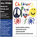Children's Plea for Peace: Music for Winds and Brass by Alec Wilder