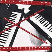 Tone over Tone - Microtonal Keyboard Works /Loretta Goldberg