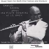 Bach: Sonatas for Flute and Harpsichord, etc / Samuel Baron Bach: Sonatas for Flute and Harpsichord, etc / Samuel Baron