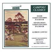 Campoli Classics - Elgar, Mendelssohn: Violin Concertos