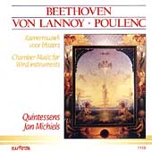 Beethoven, Von Lannoy, Poulenc: Chamber Music for Winds