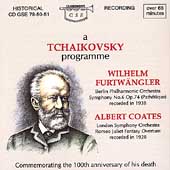 A Tchaikovsky Programme / Wilhelm Furtwaengler, Albert Coates