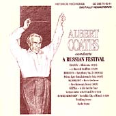 Albert Coates Conducts a Russian Festival - Liadov, et al Albert Coates Conducts a Russian Festival - Liadov, et al