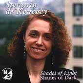 Stefania de Kenessey - Shades of Light, Shades of Dark Stefania de Kenessey - Shades of Light, Shades of Dark