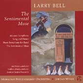 L. Bell: The Sentimental Muse, etc / Suben, Drury, et al L. Bell: The Sentimental Muse, etc / Suben, Drury, et al
