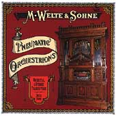 M.Welte & Sohne - Pneumatic Orchestrions