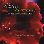 Works for Violin & Organ Vol 4 - Airs & Romances / Murray