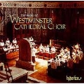 The Music of Westminster Cathedral Choir / Hill, O'Donnell