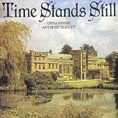 Time Stands Still / Emma Kirby, Anthony Rooley
