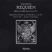 Victoria: Requiem Mass / Hill, Westminster Cathedral Choir