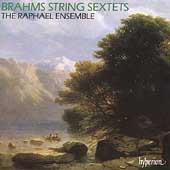 Brahms: String Sextets no 1 & 2 / Raphael Ensemble