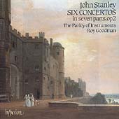 Stanley: 6 Concertos in 7 Parts, Op 2 / Goodman