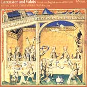 Lancaster and Valois - French & English Music c1350-1420 / Christopher Page, Gothic Voices