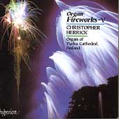 Organ Fireworks Vol 5 / Christopher Herrick