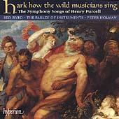 Hark how the wild musicians sing - Symphony Songs of Purcell