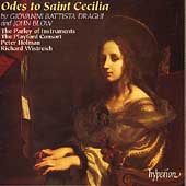 Odes to Saint Cecilia - Draghi, Blow / Holman, et al Odes to Saint Cecilia - Draghi, Blow / Holman, et al