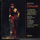 Handel: Deborah / King, Kenny, Gritton, King's Consort Handel: Deborah / King, Kenny, Gritton, King's Consort