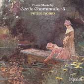 Chaminade: Piano Music Vol 3 / Peter Jacobs