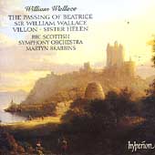 Wallace: The Passing of Beatrice, Villon, etc / Brabbins