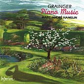 Grainger: Piano Music / Marc-Andre Hamelin