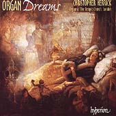 Organ Dreams Vol 1 / Christopher Herrick