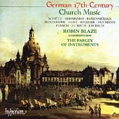 German 17th-Century Church Music / Robin Blaze, et al