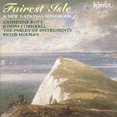 Fairest Isle / Holman, Bott, Cornwell, Parley of Instruments