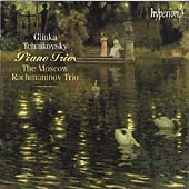 Glinka, Tchaikovsky: Piano Trios / Moscow Rachmaninov Trio Glinka, Tchaikovsky: Piano Trios / Moscow Rachmaninov Trio