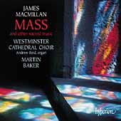 MacMillan: Mass & Other Sacred Music / Baker, Reid, et al