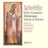 Schnittke: Choir Concerto, Minnesang, etc / Layton, et al Schnittke: Choir Concerto, Minnesang, etc / Layton, et al
