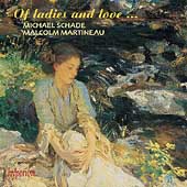 Of Ladies and Love... / Michael Schade, Malcolm Martineau