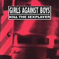 Kill The Sexplayer [Single]