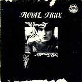 Royal Trux/Royal Trux (1st LP)