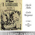 Verdi: I Lombardi - abridged / Aprile Millo, Carlo Bergonzi