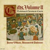 Gifts Volume II: Traditional Christmas Carols