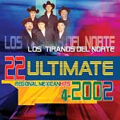 22 Ultimate Regional Mexican Hits