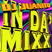 DJ Juanito: In Da Mix