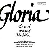 Gloria - The Sacred Music of John Rutter / Cambridge Singers