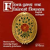 Flora gave me fairest flowers - English madrigals / Rutter